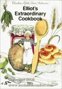 Elliot's Extraordinary Cookbook by Christina Björk