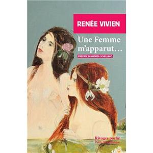 Une femme m'apparut... by Renée Vivien