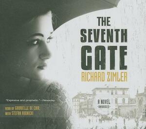 The Seventh Gate by Richard Zimler
