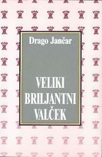 Veliki briljantni valček by Drago Jančar