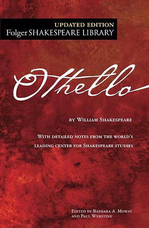 Othello Folger Shakespeare Library: othello by William Shakespeare