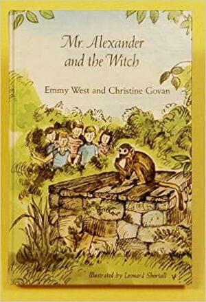 Mr. Alexander and the Witch by Christine Noble Govan, Emmy West