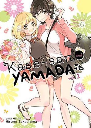 Kase-san and Yamada, Vol. 1 by Jocelyne Allen, Hiromi Takashima