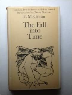 The Fall into Time by E.M. Cioran