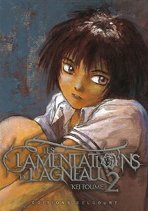 Les lamentations de l'agneau, Tome 2 by Kei Toume