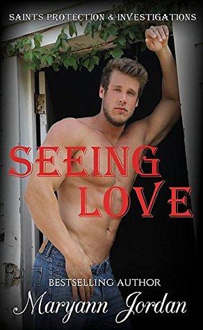 Seeing Love by Maryann Jordan