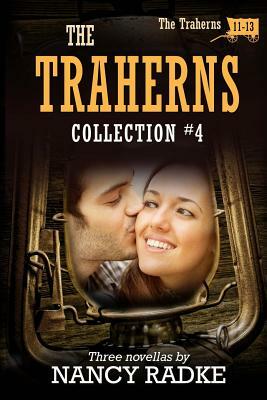 The Traherns, Collection #4 by Nancy Radke