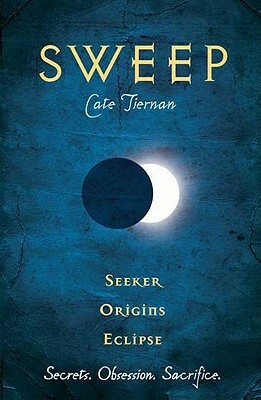 Sweep: Seeker, Origins, and Eclipse: Volume 4 by Cate Tiernan
