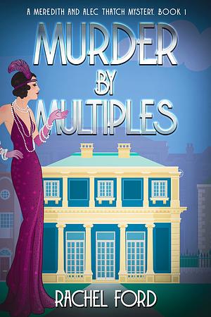 Murder By Multiples by Rachel Ford, Rachel Ford