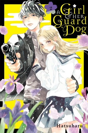 A Girl & Her Guard Dog, Volume 2 by Hatsuharu