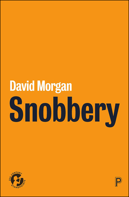 Snobbery by David Morgan
