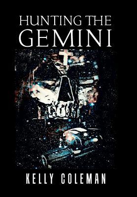 Hunting the Gemini by Kelly Coleman