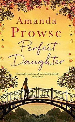 Perfect Daughter by Amanda Prowse