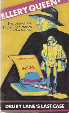 Drury Lane's Last Case by Barnaby Ross, Ellery Queen