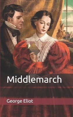 Middlemarch by George Eliot