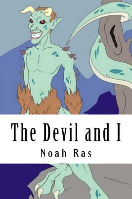 The Devil and I by Noah Ras