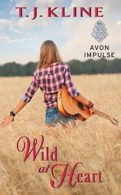 Wild at Heart by T.J. Kline