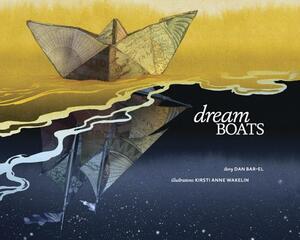 Dream Boats by Dan Bar-el