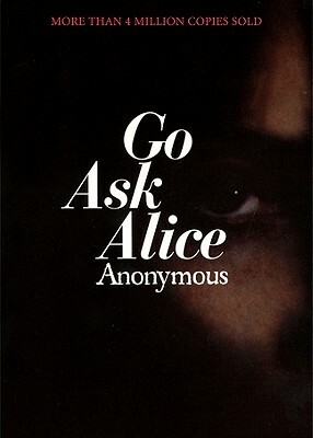 Go Ask Alice by 