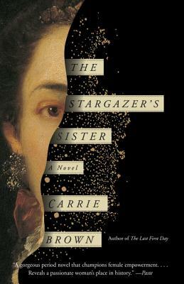 The Stargazer's Sister by Carrie Brown