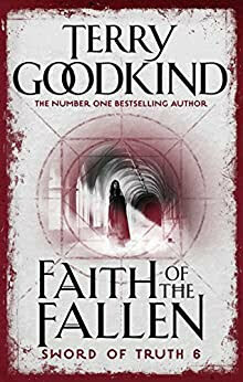 Faith of the Fallen by Terry Goodkind