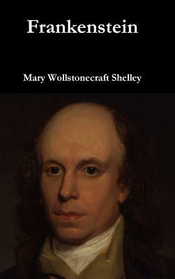 Frankenstein by Mary Shelley