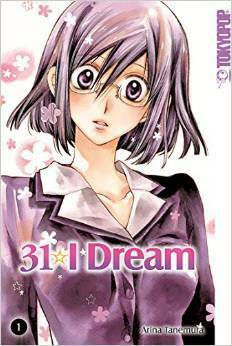 31 I Dream, Band 1 by Arina Tanemura