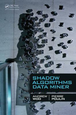 Shadow Algorithms Data Miner by Pierre Poulin, Andrew Woo