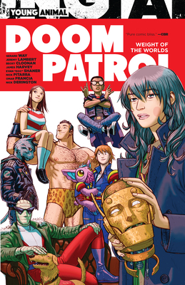 Doom Patrol: Weight of the Worlds by Gerard Way, Mikey Way