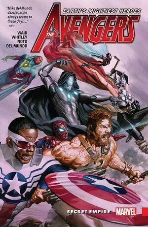 Avengers: Unleashed, Vol. 2: Secret Empire by Mike del Mundo, Phil Noto, Mark Waid