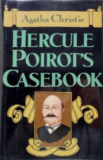 Hercule Poirot's Casebook by Agatha Christie
