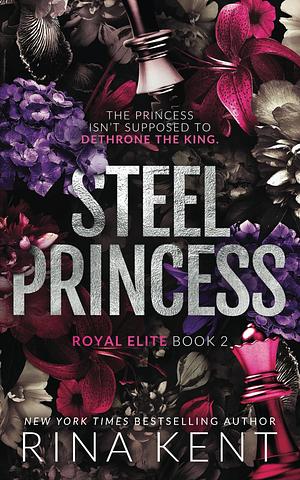 Steel Princess by Rina Kent