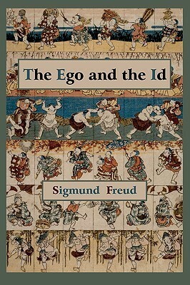 The Ego and the Id by Sigmund Freud