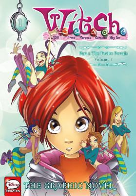 W.I.T.C.H.: The Graphic Novel, Part I. the Twelve Portals, Vol. 1 by Alessandro Barbucci, Elisabetta Gnone, Barbara Canepa