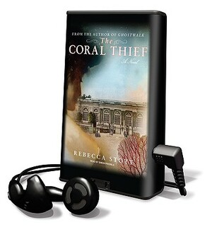 The Coral Thief by Rebecca Stott