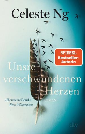 Unsre verschwundenen Herzen by Celeste Ng