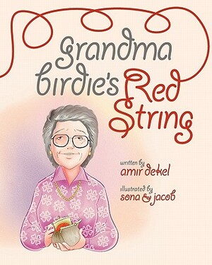 Grandma Birdie's Red String by Amir Dekel