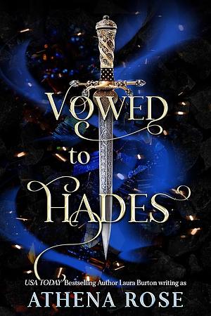 Vowed to Hades: A Hades and Persephone Dark Fairy Tale Romance by Athena Rose