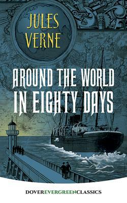 Around the World in Eighty Days by Jules Verne