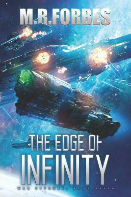 The Edge of Infinity by M.R. Forbes