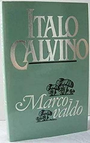 Marcovaldo, Or, The Seasons In The City by Italo Calvino