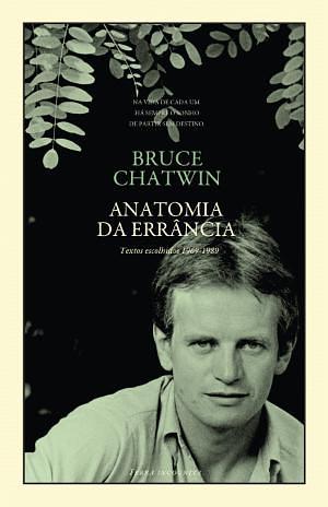 Anatomia da Errância by Bruce Chatwin