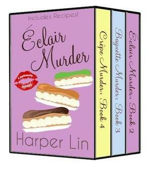 The Patisserie Mysteries Box Set Volume I: Books 2-4 by Harper Lin