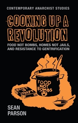 Cooking Up a Revolution: Cooking Up a Revolution by Sean Parson