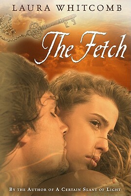 The Fetch by Laura Whitcomb