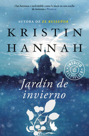 Jardín de invierno by Kristin Hannah