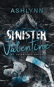 Sinister Valentine by Ashlynn