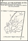 Indians of the Feather River: Tales and Legends of the Concow Maidu of California by Donald P. Jewell, Sylvia B. Vane, Maureen McCarty-D'Souza, Tony Jewell