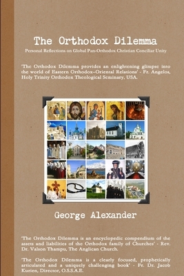 The Orthodox Dilemma by George Alexander