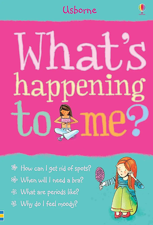 Whats Happening To Me? by Susan Meredith